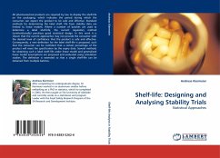 Shelf-life: Designing and Analysing Stability Trials