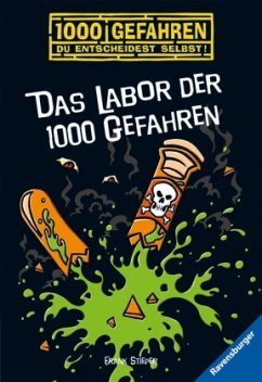 Das Labor der 1000 Gefahren / 1000 Gefahren Bd.17 - Stieper, Frank