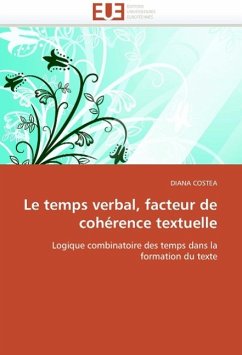 Le temps verbal, facteur de cohérence textuelle - COSTEA, DIANA