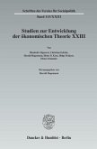 Studien zur Entwicklung der ökonomischen Theorie XXIII.