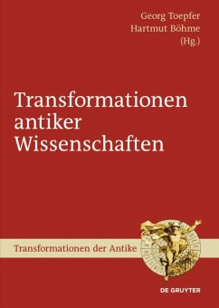 Transformationen antiker Wissenschaften