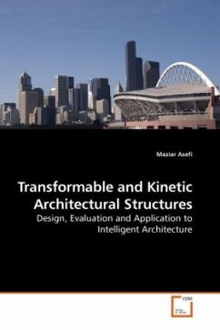 Transformable and Kinetic Architectural Structures - Asefi, Maziar