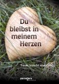 Du bleibst in meinem Herzen