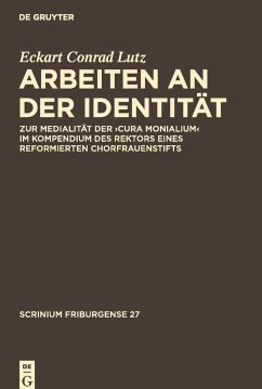 Arbeiten an der Identität - Lutz, Eckart Conrad