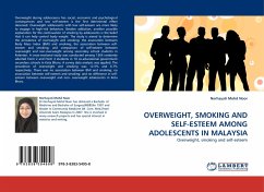 OVERWEIGHT, SMOKING AND SELF-ESTEEM AMONG ADOLESCENTS IN MALAYSIA - Noor, Norhayati M.