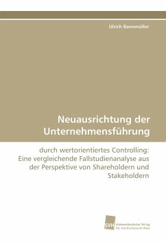 Neuausrichtung der Unternehmensführung - Bannmüller, Ulrich