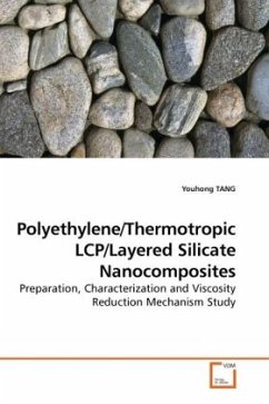 Polyethylene/Thermotropic LCP/Layered Silicate Nanocomposites - TANG, Youhong