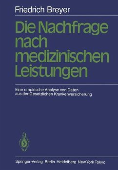 Die Nachfrage nach medizinischen Leistungen - Breyer, Friedrich