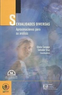 Sexualidades Diversas: Aproximaciones Para su Analisis - Careaga, Gloria Cruz, Salvador