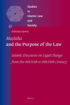 Maṣlaḥa and the Purpose of the Law - Opwis, Felicitas