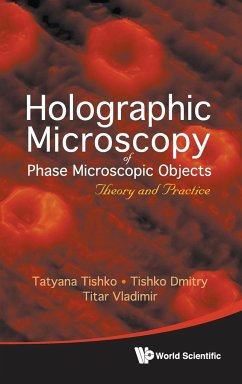 Holographic Microscopy of Phase Microscopic Objects: Theory and Practice