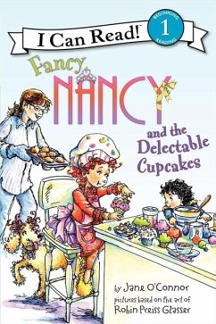 Fancy Nancy and the Delectable Cupcakes - O'Connor, Jane