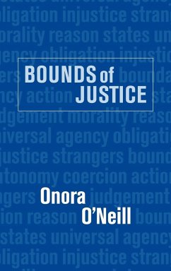 Bounds of Justice - O'Neill, Onora; Onora, O'Neill