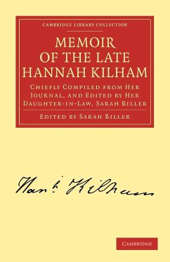 Memoir of the Late Hannah Kilham - Kilham, Hannah; Hannah, Kilham