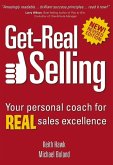 Get-Real Selling: Your Personal Coach for Real Sales Excellence