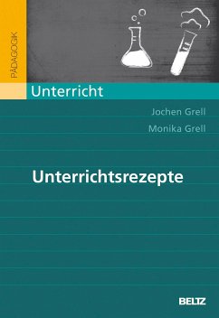 Unterrichtsrezepte - Grell, Jochen;Grell, Monika