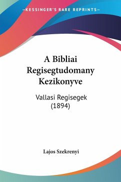 A Bibliai Regisegtudomany Kezikonyve