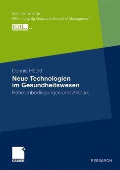 Neue Technologien im Gesundheitswesen - Häckl, Dennis