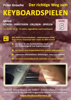 Der richtige Weg zum Keyboardspielen (Stufe 5) - Grosche, Peter