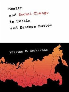 Health and Social Change in Russia and Eastern Europe - Cockerham, William C; Cockerham Willi