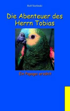 Die Abenteuer des Herrn Tobias (German Edition)