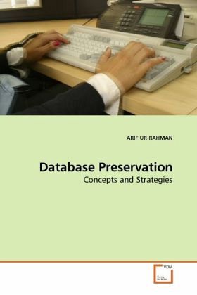 Database Preservation Database Preservation