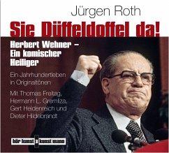 Sie Düffeldoffel da!, 1 Audio-CD - Roth, Jürgen