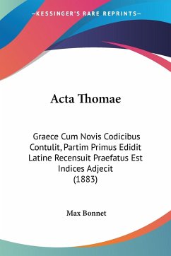 Acta Thomae - Bonnet, Max