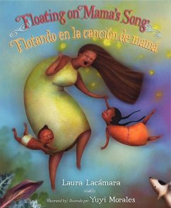 Floating on Mama's Song/Flotando En La Cancion de Mama - Lacamara, Laura