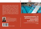 Supplémentation en glutamine et statut immunitaire d'athlètes élites