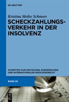 Scheckzahlungsverkehr in der Insolvenz - Schmors, Kristina Meike