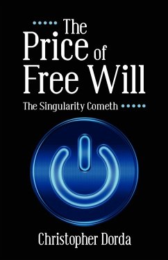 The Price of Free Will - Dorda, Christopher