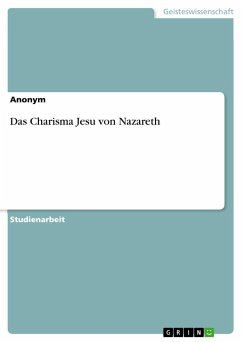 Das Charisma Jesu von Nazareth