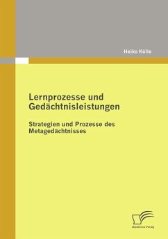 Cover Lernprozesse und Gedächtnisleistungen: Strategien und Prozesse des Metagedächtnisses