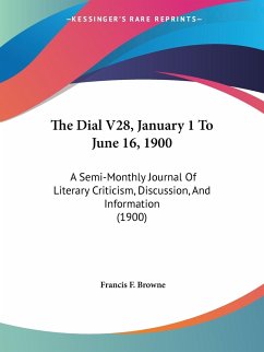 The Dial V28, January 1 To June 16, 1900