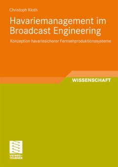 Havariemanagement im Broadcast Engineering - Kloth, Christoph