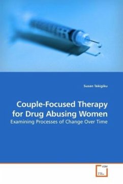 Couple-Focused Therapy for Drug Abusing Women - Takigiku, Susan