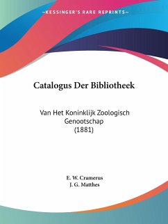 Catalogus Der Bibliotheek - Cramerus, E. W.; Matthes, J. G.