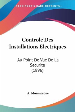 Controle Des Installations Electriques - Monmerque, A.