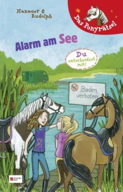 Alarm am See / Ponyrätsel Bd.4 - Hanauer, Michaela; Rudolph, Michaela