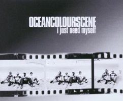 I Just Need Myself - Part 2 - Ocean Colour Scene Oceancolourscene NEU