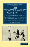 The Yangtze Valley and Beyond