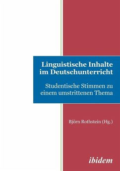 Cover Linguistische Inhalte im Deutschunterricht. Studentische Stimmen zu einem umstrittenen Thema