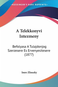 A Telekkonyvi Intezmeny - Zlinszky, Imre