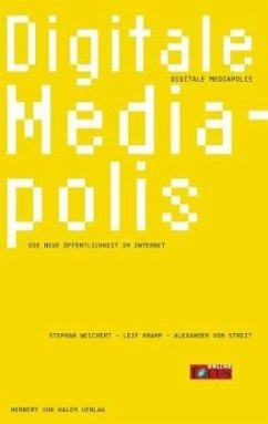 Digitale Mediapolis - Weichert, Stephan; Kramp, Leif; Streit, Alexander von