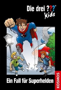 Ein Fall für Superhelden / Die drei Fragezeichen-Kids Bd.45 - Blanck, Ulf