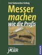 Messer machen wie die Profis - Bild 1