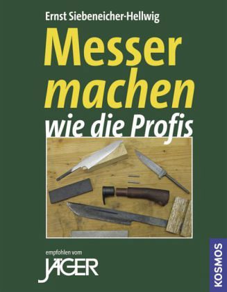 Messer machen wie die Profis Messer machen wie die Profis