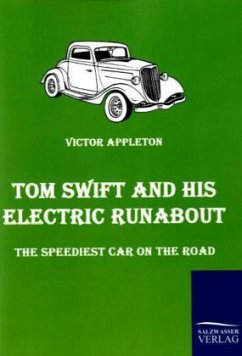 Tom Swift and His Electric Runabout - Appleton, Victor