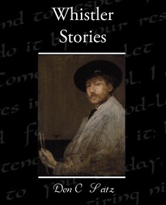 Whistler Stories - Seitz, Don C.